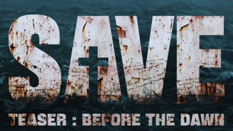 SAVE Teaser: Before the Dawn